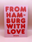 Postkarte "gldFROM HAMBURG WITH LOVE" auf rosa Hintergrund